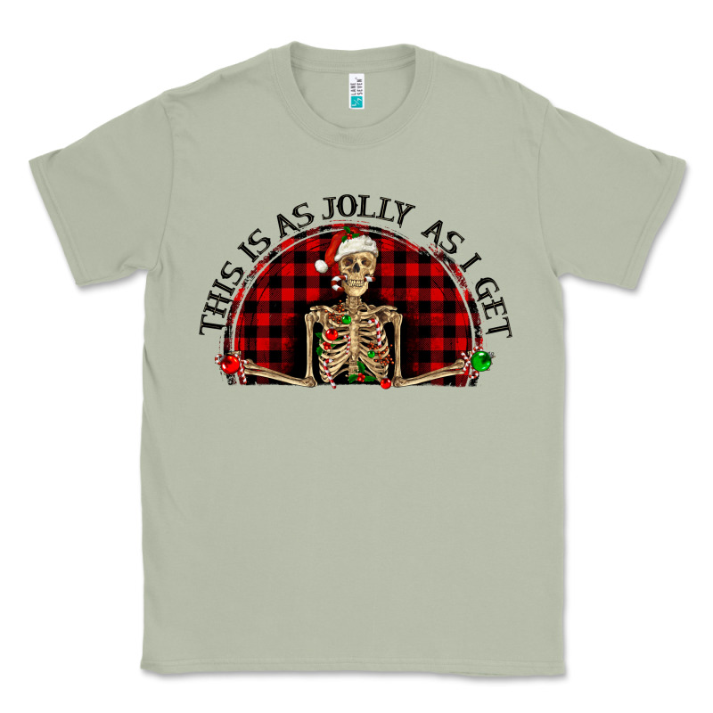 This Is As Jolly  As I Get Classic Tee by RanaPortraitStore | Teevron