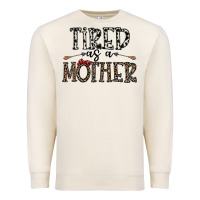 Sandshell tired as a mother Premium Sweatshirt - CowhideDigitalArt
