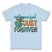 Dusty Blue not perfect just forgiven Classic Tee - texasbilliewilder