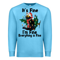 Ocean Blue It's Fine I'am Fine Everything Is Fine Premium Sweatshirt - FaDigitalArtStudio