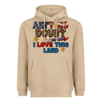 Mushroom Ain't no doubt i love this land 4th of july Heavyweight Hoodie - CowGirlArtShop