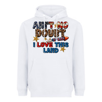 White Ain't no doubt i love this land 4th of july Heavyweight Hoodie - CowGirlArtShop