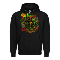 Black black vibes only Zipper Hoodie - texasbilliewilder