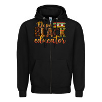 Black dope black educator Zipper Hoodie - texasbilliewilder