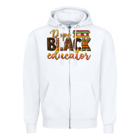 White dope black educator Zipper Hoodie - texasbilliewilder