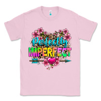 Bubblegum Pink perfectly imperfect Classic Tee - texasbilliewilder