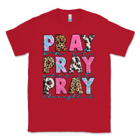 Red pray on it pray over it pray throught it Classic Tee - texasbilliewilder