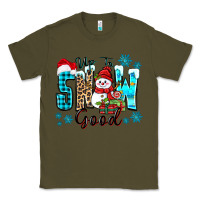 Army Green up to snow good Classic Tee - Zillion Design Studio