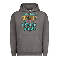 Pigment Tornado it takes lots of sparkle to be a dance mom Urban Hoodie - MaliasSmallBusiness