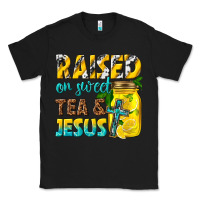 Black raised on sweet tea and jesus Classic Tee - texasbilliewilder