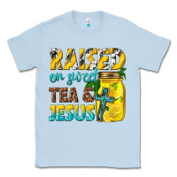 Dusty Blue raised on sweet tea and jesus Classic Tee - texasbilliewilder