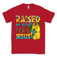 Red raised on sweet tea and jesus Classic Tee - texasbilliewilder
