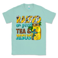 Seafoam raised on sweet tea and jesus Classic Tee - texasbilliewilder