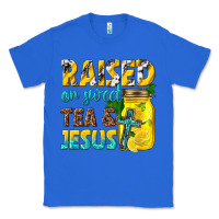 True Royal raised on sweet tea and jesus Classic Tee - texasbilliewilder