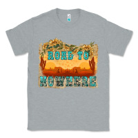 Heather Grey road to nowhere tbw Classic Tee - texasbilliewilder