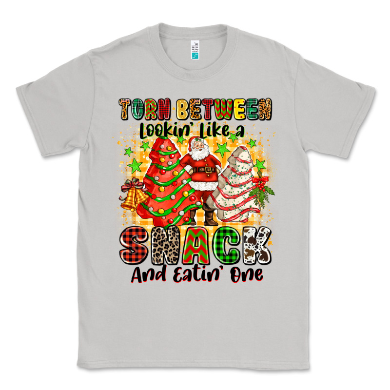Torn Between Lookin' Like A Snack And Eatin' One Classic Tee by Zillion Design Studio | Teevron