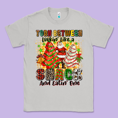 Torn Between Lookin' Like A Snack And Eatin' One Classic Tee Designed By Zillion Design Studio