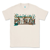 Natural somebodys problem Classic Tee - texasbilliewilder