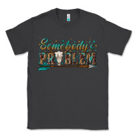 Smoke somebodys problem Classic Tee - texasbilliewilder