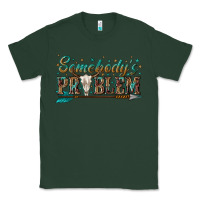 Sports Green somebodys problem Classic Tee - texasbilliewilder