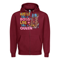 Hustle Like A Boss Live Like A Queen Zipper Hoodie | Teevron