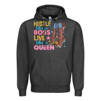 Charcoal Heather hustle like a boss live like a queen Zipper Hoodie - texasbilliewilder