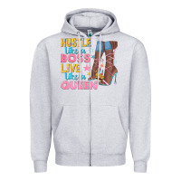 Heather Grey hustle like a boss live like a queen Zipper Hoodie - texasbilliewilder