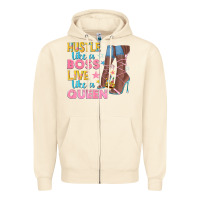 Sandshell hustle like a boss live like a queen Zipper Hoodie - texasbilliewilder
