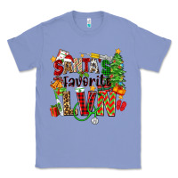 Santa's Favorite Lvn Classic Tee | Teevron