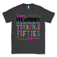 Smoke sorry im cranky im going through my terrible fifties right now Classic Tee - texasbilliewilder