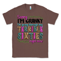 Chestnut sorry im cranky im going through my terrible sixties right now Classic Tee - texasbilliewilder