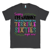 Smoke sorry im cranky im going through my terrible sixties right now Classic Tee - texasbilliewilder