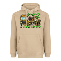 Be Nice To The Bus Driver It's A Long Walk Home Heavyweight Hoodie | Teevron
