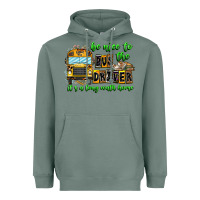 Sage Be Nice To The Bus Driver It's A Long Walk Home Heavyweight Hoodie - CowhideDigitalArt