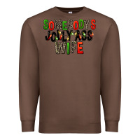 Chestnut Somebody's Jolly Ass Wife Premium Sweatshirt - FaDigitalArtStudio