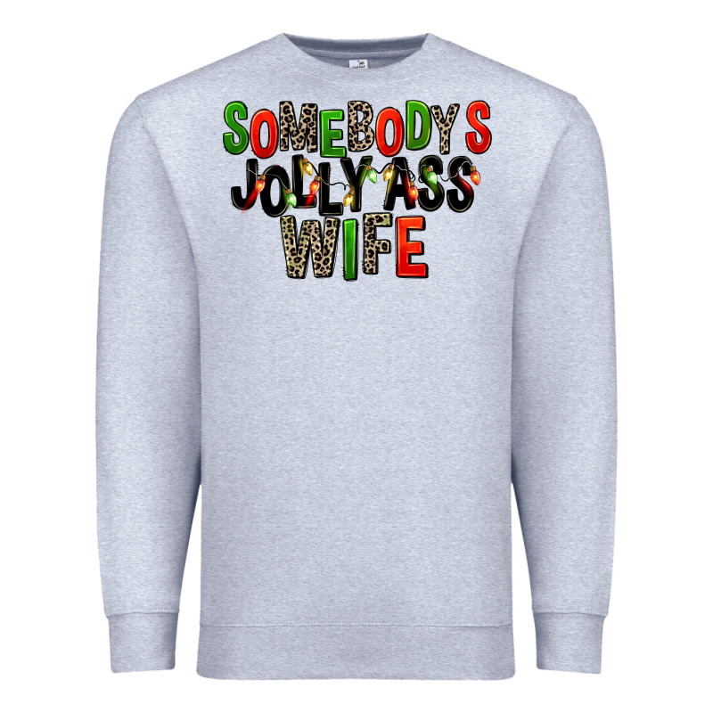Somebody's Jolly Ass Wife Premium Sweatshirt by FaDigitalArtStudio | Teevron
