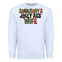 White Somebody's Jolly Ass Wife Premium Sweatshirt - FaDigitalArtStudio