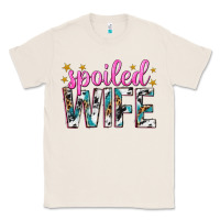 Natural spoiled wife Classic Tee - texasbilliewilder