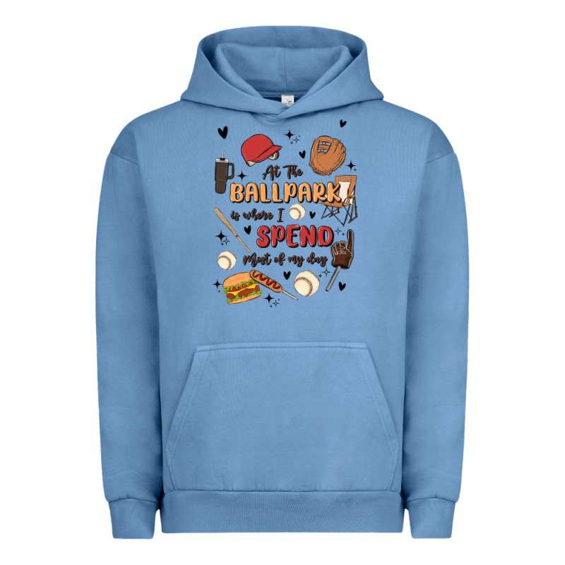 At The Ballpark Is Where I Spend Most Of My Day Urban Hoodie by MaliasSmallBusiness | Teevron