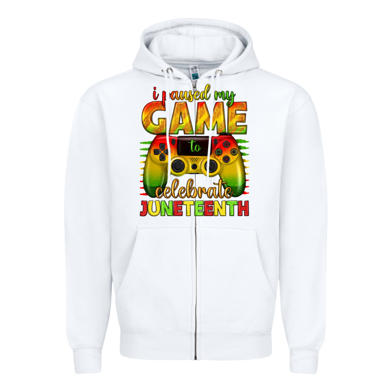 I Paused My Game Celebrate Juneteenth Zipper Hoodie by texasbilliewilder | Teevron
