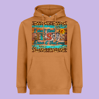 I Don't Think Jesus Done It That Way Tumbler Heavyweight Hoodie Designed By Hra Design Shop