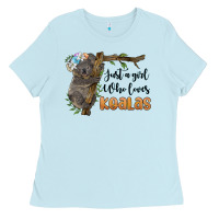 Baby Blue just a girl who loves koalas Ladies Tee - BarkalooDesign