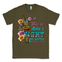 Army Green this is how i fight my battle tbw Classic Tee - texasbilliewilder