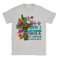Moon Dust this is how i fight my battle tbw Classic Tee - texasbilliewilder