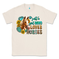 Natural western just a girl who loves horses Classic Tee - texasbilliewilder