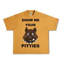 Peanut Butter Show Me Your Pitties Urban Heavy Tee - Bettercallsaul