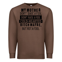 Chestnut my mother black Premium Sweatshirt - RacoonDesign