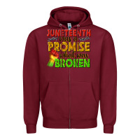 Burgundy juneteenth was a promise what was broken Zipper Hoodie - texasbilliewilder
