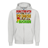 Juneteenth Was A Promise What Was Broken Zipper Hoodie | Teevron