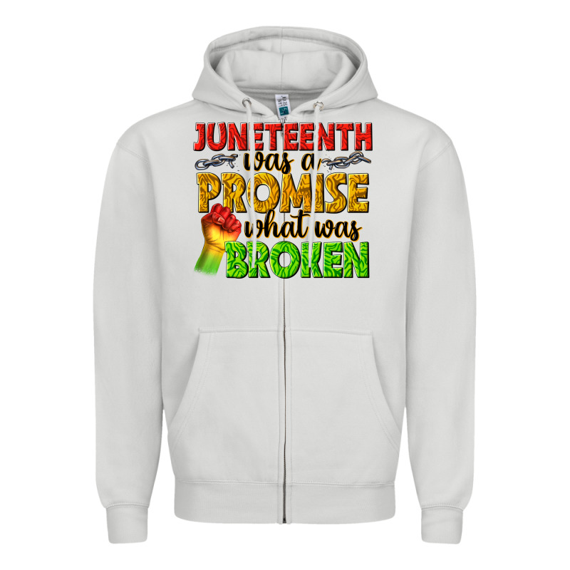Juneteenth Was A Promise What Was Broken Zipper Hoodie by texasbilliewilder | Teevron